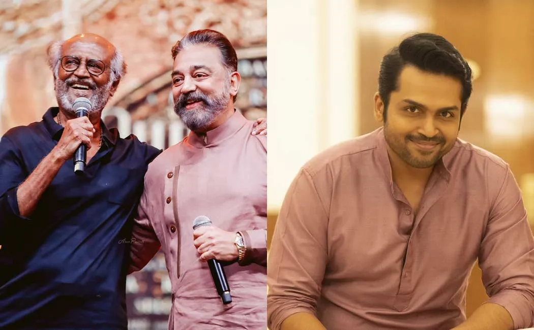 rajini and kamal praises karthi for ponniyin selvan 