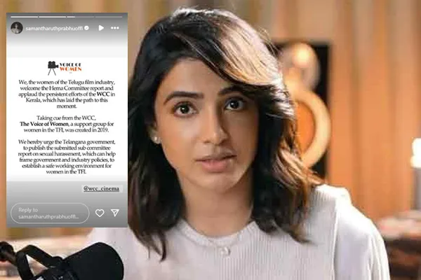 Samantha  urges Telangana government to publish subcommittee report regards hema commitee report impact