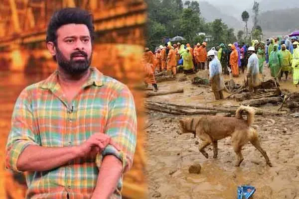 prabhas donates for kerala wayanad landslide