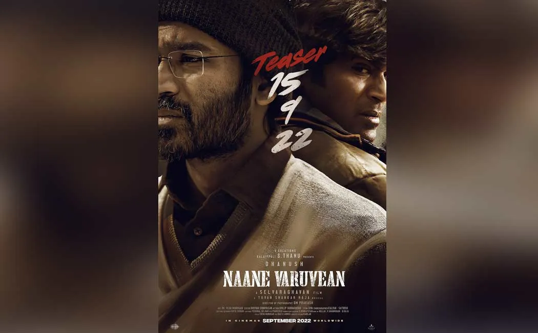 dhanush naane varuven teaser update released
