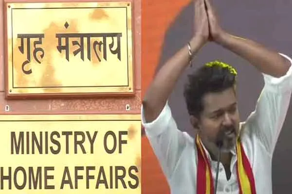 Home Ministry orders TVK Leader Vijay Receive Y Grade Security in TN