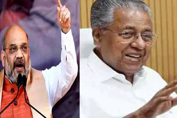 kerala cm pinarayi vijayan talks about amit shah  karnataka speech 