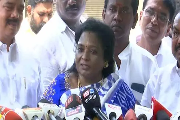  Tamilisai Soundararajan says Chief Minister Stalin, don't be nervous