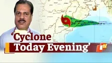 IMD Chief On ‘Cyclone’ Impact On Odisha, Wind Speed