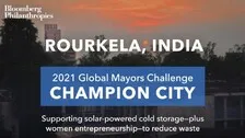 Rourkela Among Two Indian Cities To Make It To 50 Finalists In Bloomberg Global Mayors Challenge