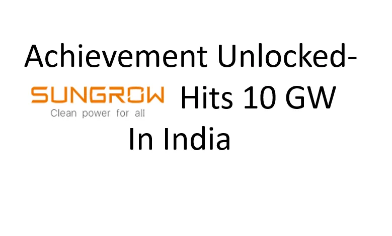 sungrow10GW