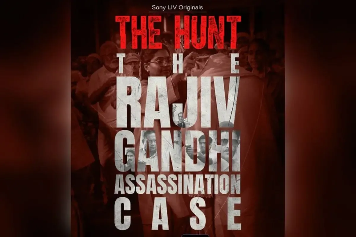 The Hunt: The Rajiv Gandhi Assassination Case: Nagesh Kuknoor's nail-biting  political thriller is sure to keep you glued