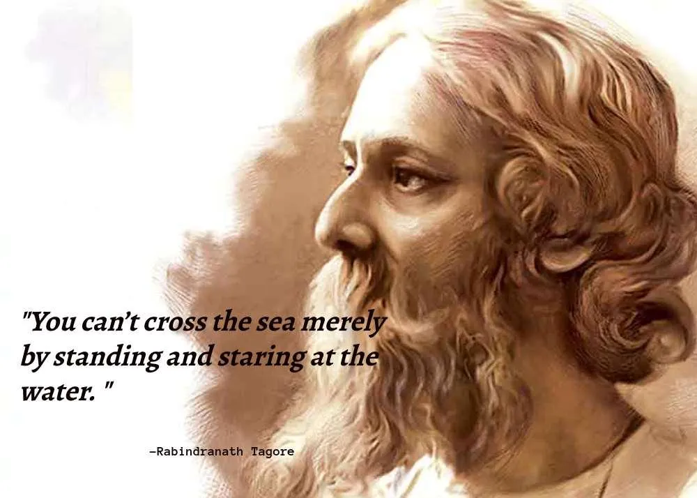inspirational quotes by ranbindranath tagore