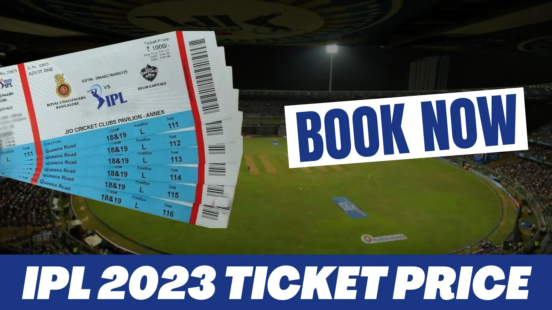 IPL 2023: Ticket Booking, Seat Buy Online, Price List Stadium Wise, Check Here