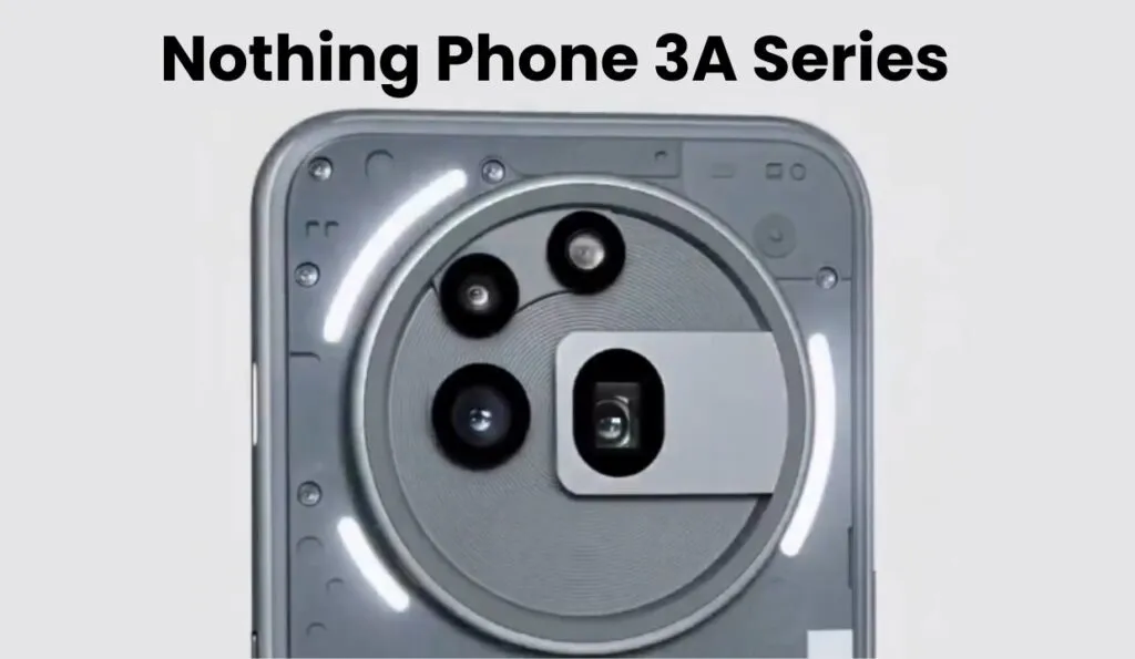 Nothing Phone 3A Series