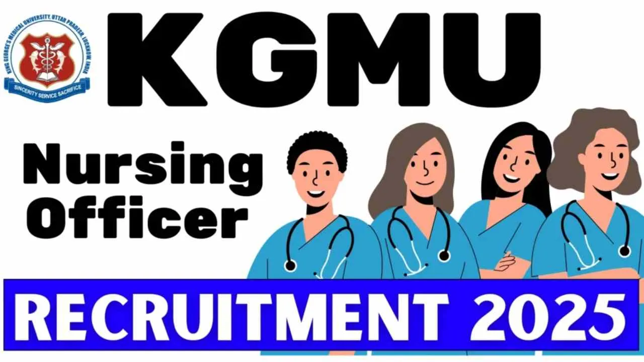 KGMU Nursing Officer Recruitment 2025