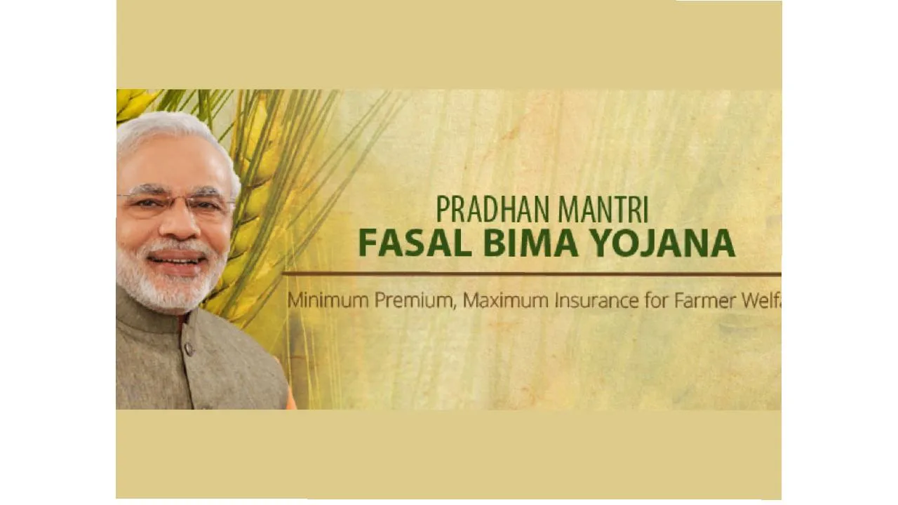Pradhan Mantri Fasal Bima Yojana