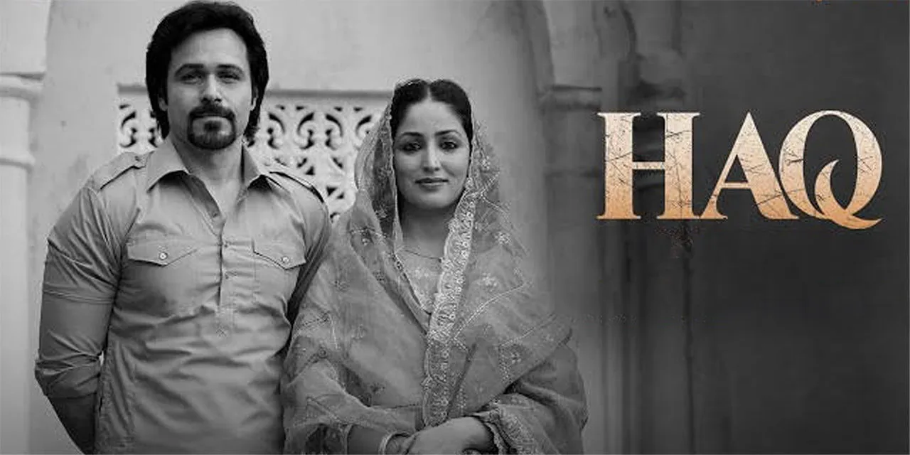 Haq (2025) - Movie | Reviews, Cast & Release Date - BookMyShow