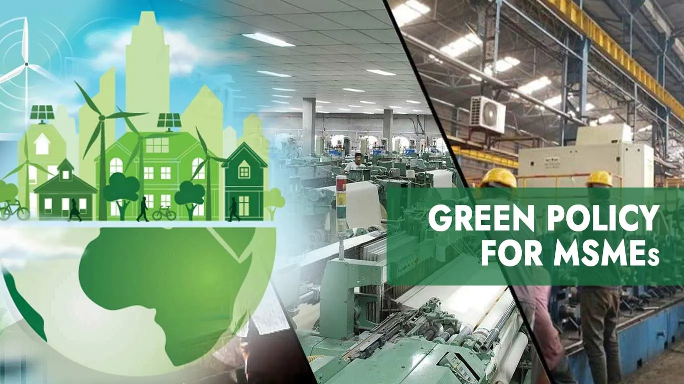 Government Set to Announce Green Policy for MSMEs in Budget 2025
