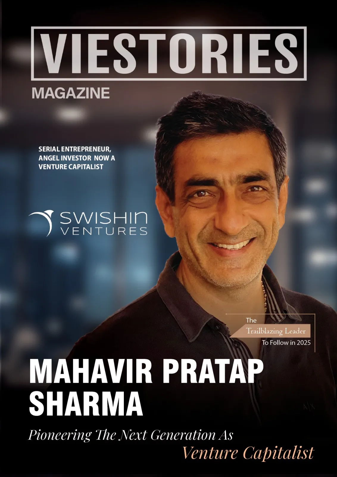 Mahavir Pratap Sharma – Entrepreneur, Angel Investor & VC  Magazine PDF