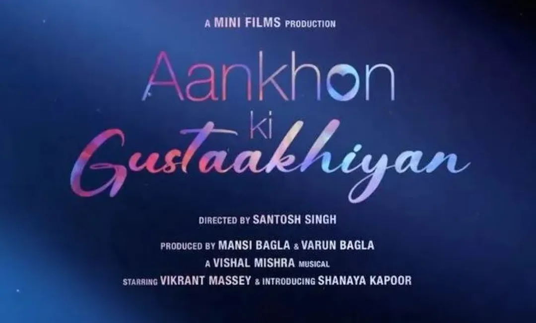 Aankhon Ki Gustakhiyan