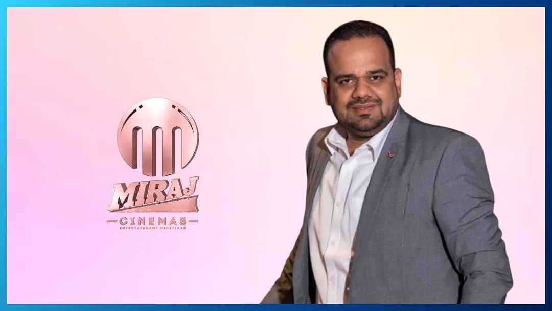 Bhuvanesh Mendiratta, Managing Director of Miraj Entertainment Ltd