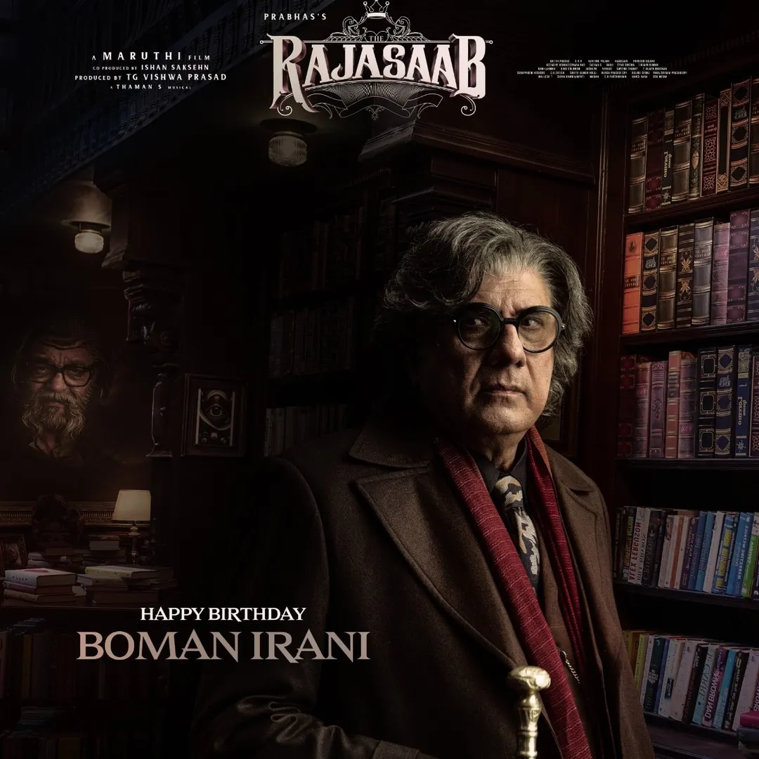 Boman Irani birthday poster The RajaSaab Prabhas Telugu horror fantasy  Sankranti 2026 - India Today