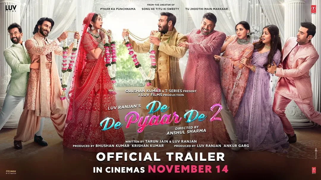 De De Pyaar De 2 - Official Trailer | Ajay Devgn, R. Madhavan, Rakul Preet,  Meezaan Jafri | 14th Nov