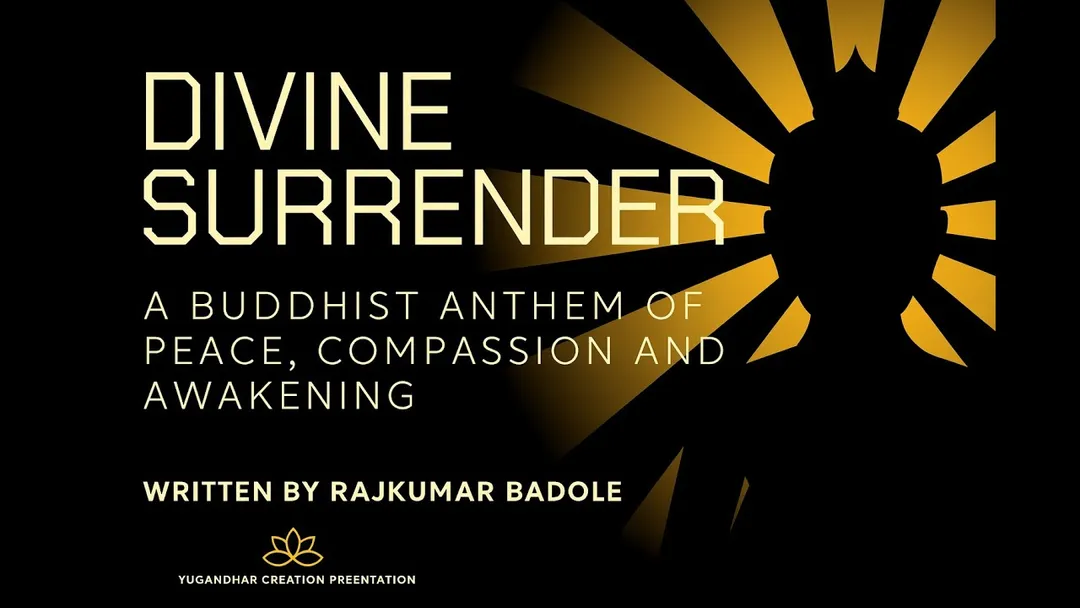 DIVINE SURRENDER' — A Buddhist Anthem of Peace, Awakening and Compassion  Unveiled in Mumbai - Newspatrolling.com