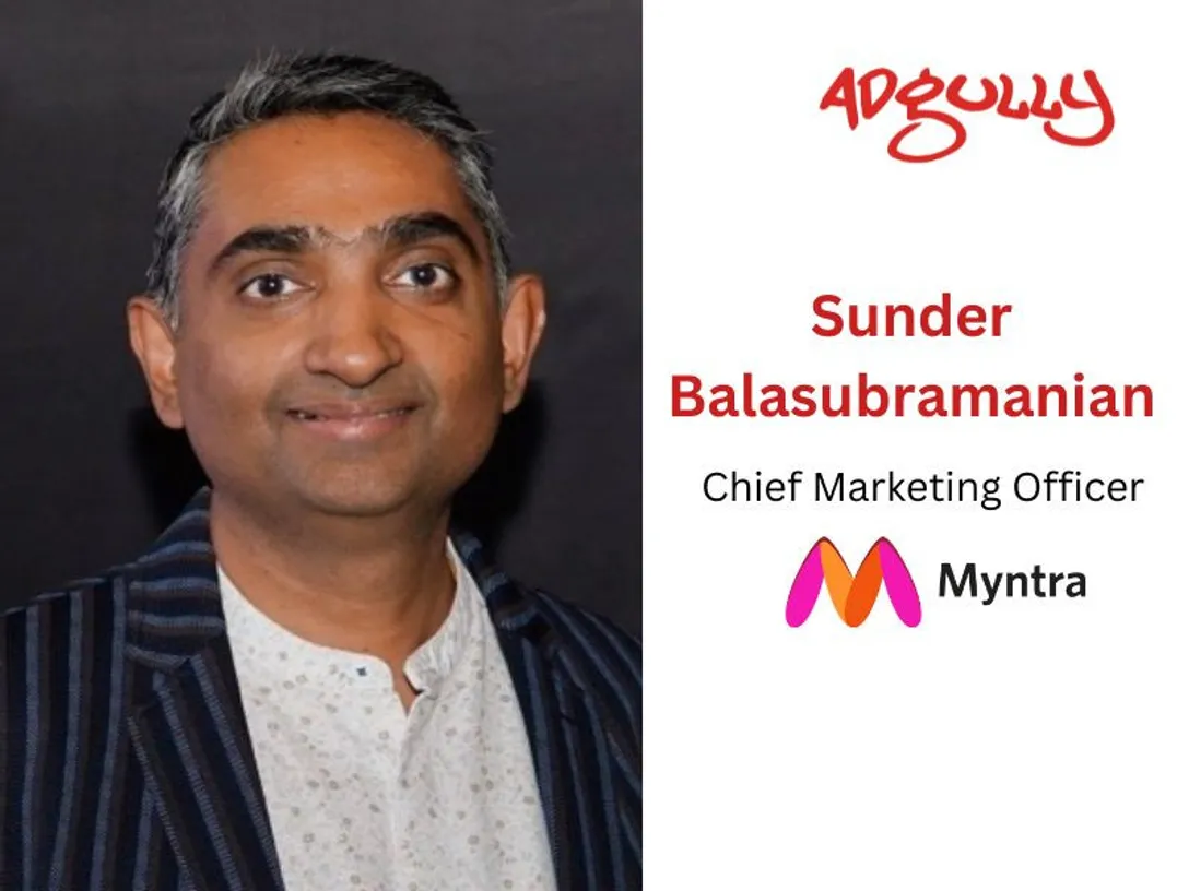Sundar Balasubramanian, Chief Marketing Officer, Myntra