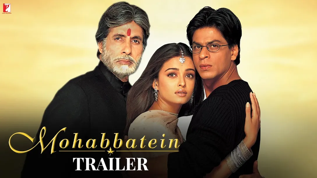 Mohabbatein | Official Trailer | Amitabh Bachchan, Shah Rukh Khan,  Aishwarya Rai | Aditya Chopra - YouTube
