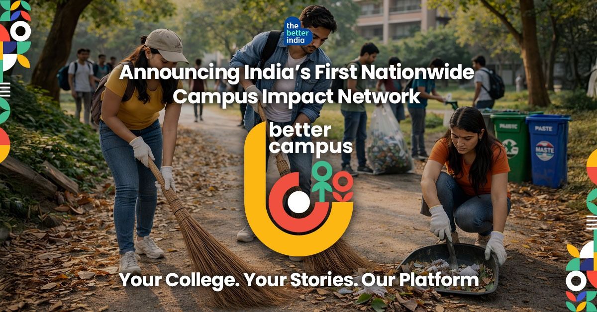 Introducing BETTER CAMPUS: Is Your College Doing Work the Rest of India Should See?