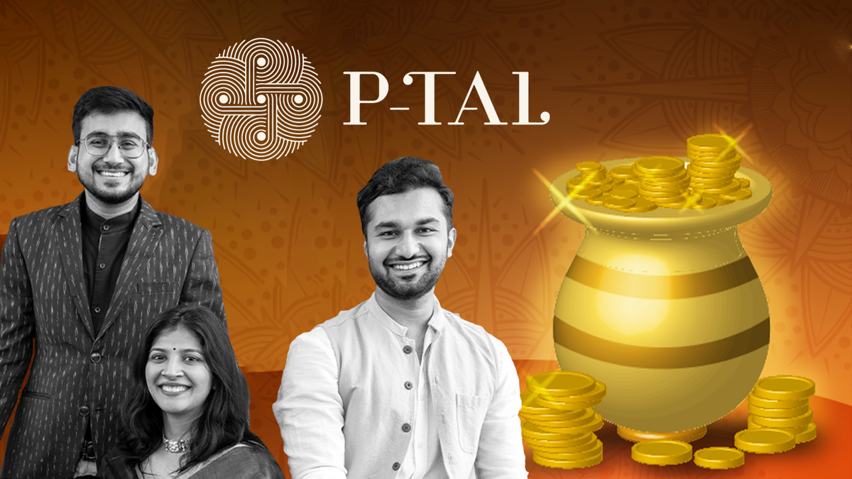 Exclusive: Shark Tank India-backed P-Tal to raise fresh funds in pre-Series A round