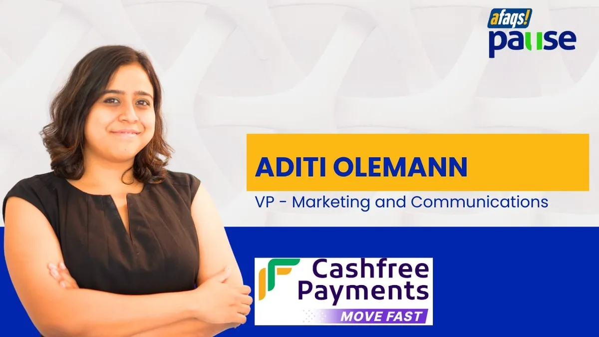 afaqs.com - afaqs! Content Team - afaqs Pause! - Aditi Olemann, Vice President - Marketing and Communications, Cashfree Payments