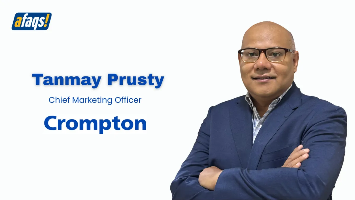 afaqs.com - Anushka Jha - Inside Crompton's reset: Marketing first, products next in a crowded durables market
