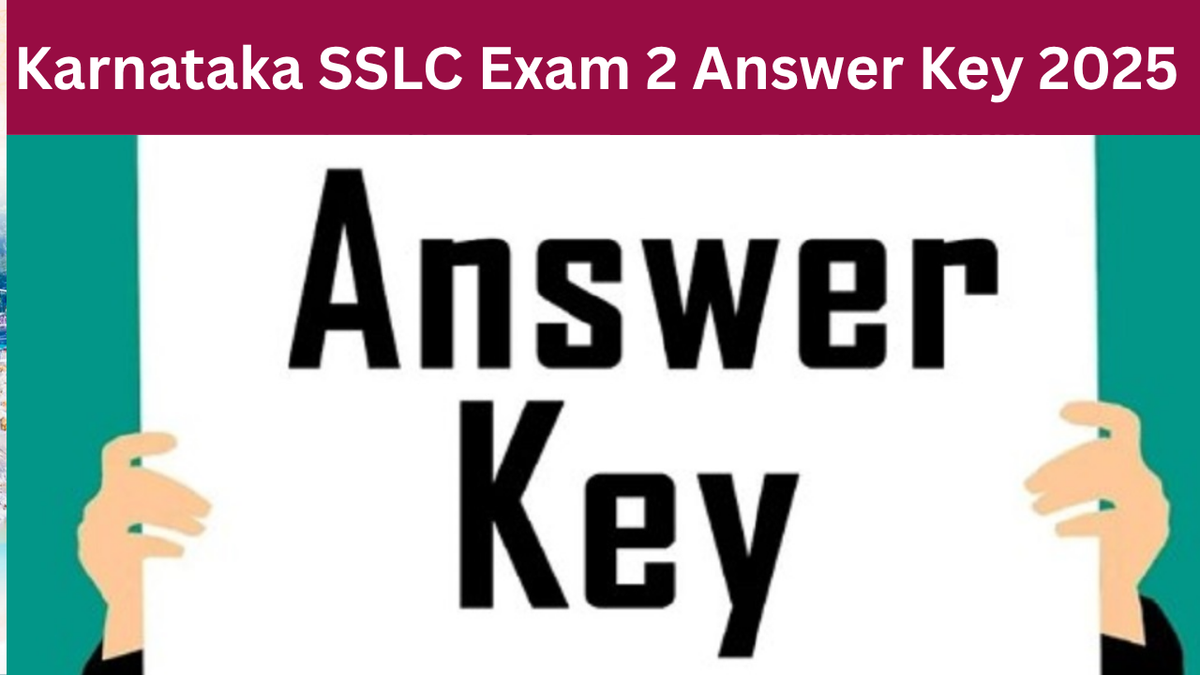 Karnataka SSLC Exam 2 Answer Key 2025: कर्नाटक SSLC परीक्षा 2 उत्तर कुंजी 2025 जारी, छात्र ऐसे डाउनलोड कर सकते हैं उत्तर कुंजी
