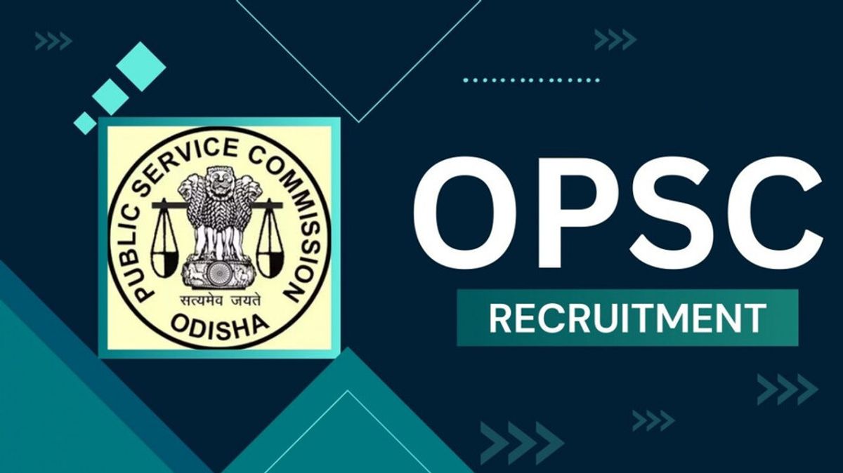 OPSC Recruitment 2025 Apply For 200 Vacancies In Odisha Civil Services 