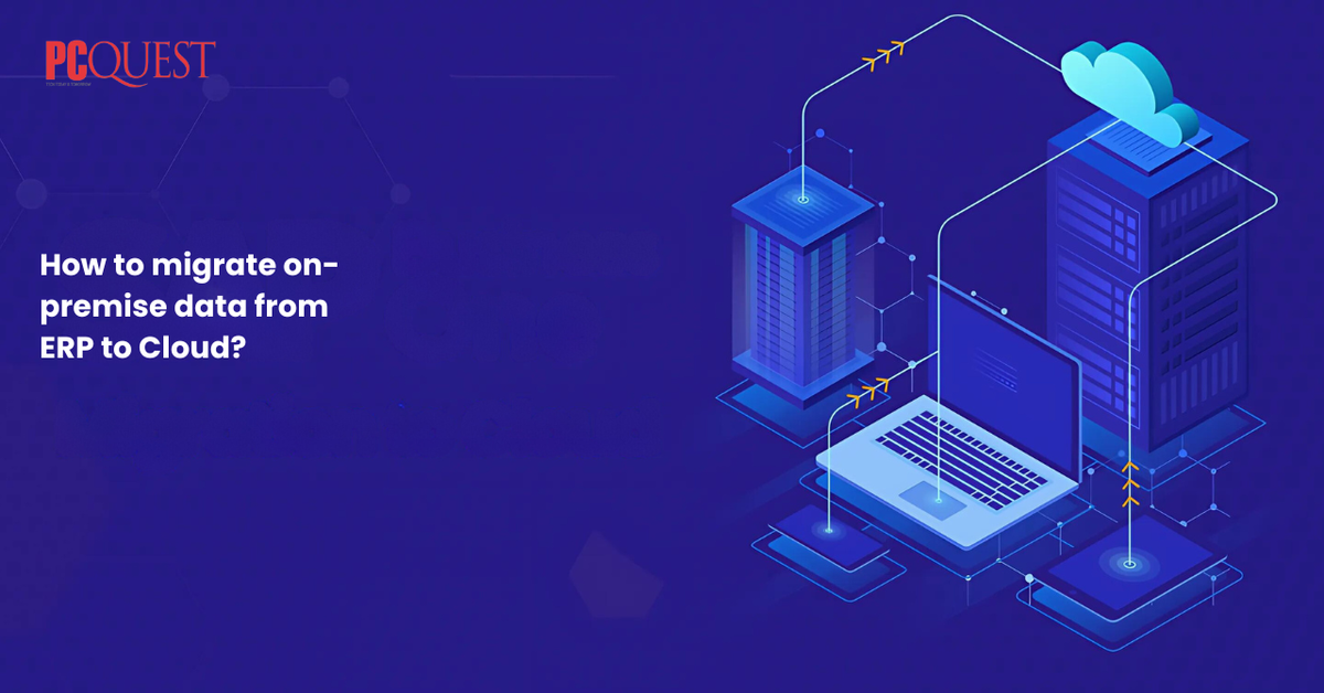 How to migrate on-premise data from ERP to Cloud?