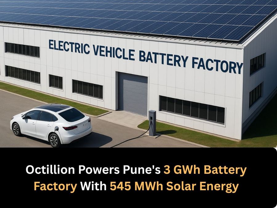 Octillion Powers Pune's 3 GWh Battery Factory With 545 MWh Solar Energy