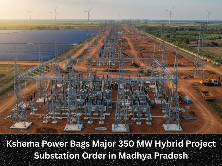 Kshema Power Bags Major 350 MW Hybrid Project Substation Order in Madhya Pradesh