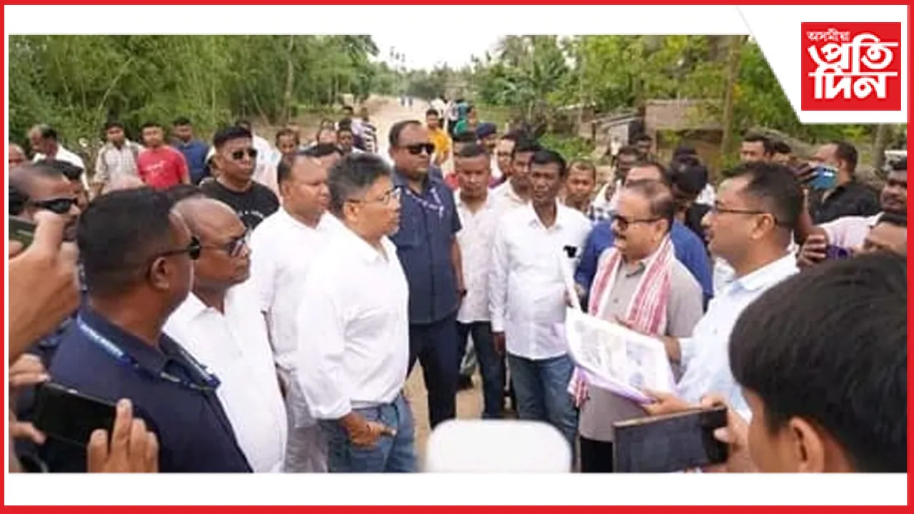 কামপুৰৰ বানখহনীয়া এলেকা আৰু নৱ নিৰ্মিত মথাউৰি পৰিদৰ্ষন মন্ত্ৰী পীযুষ হাজৰিকাৰ...