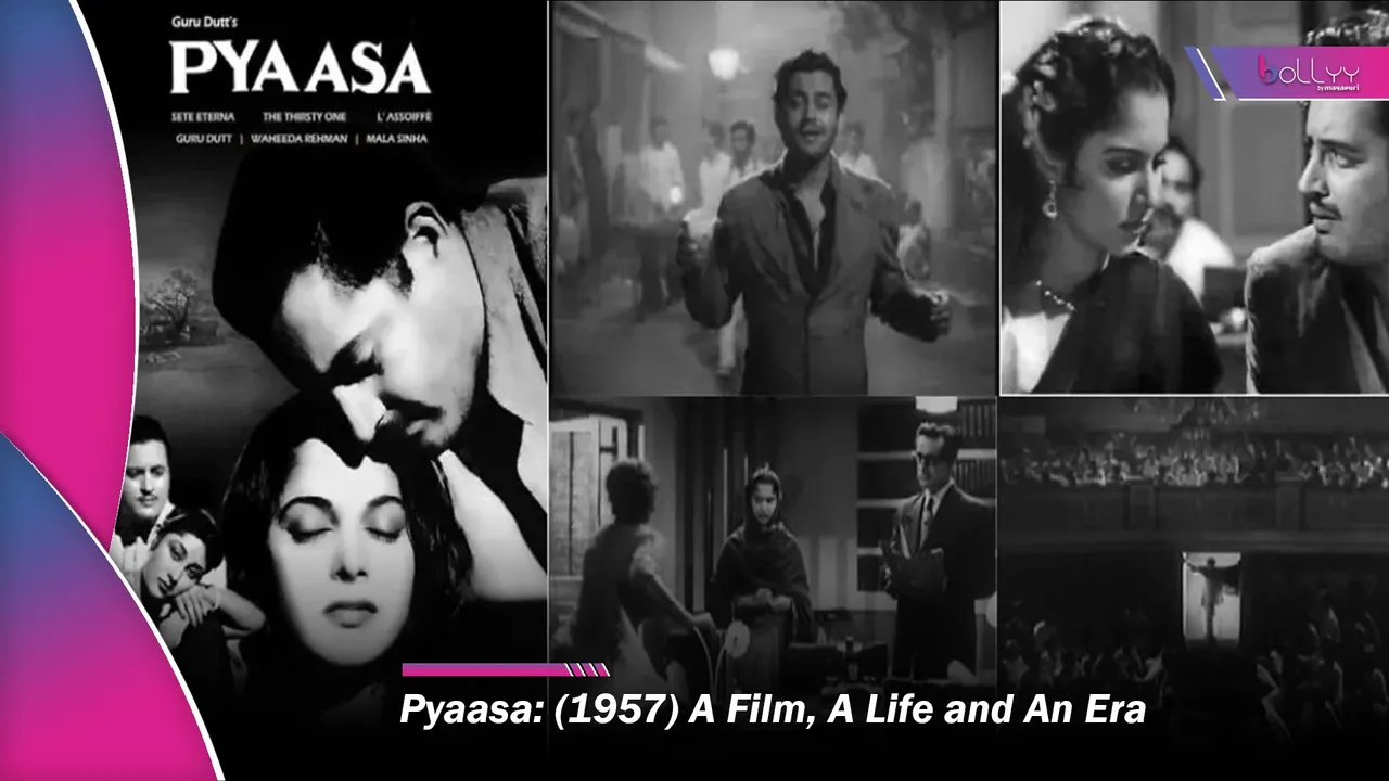 Pyaasa (1957) A Film, A Life and An Era