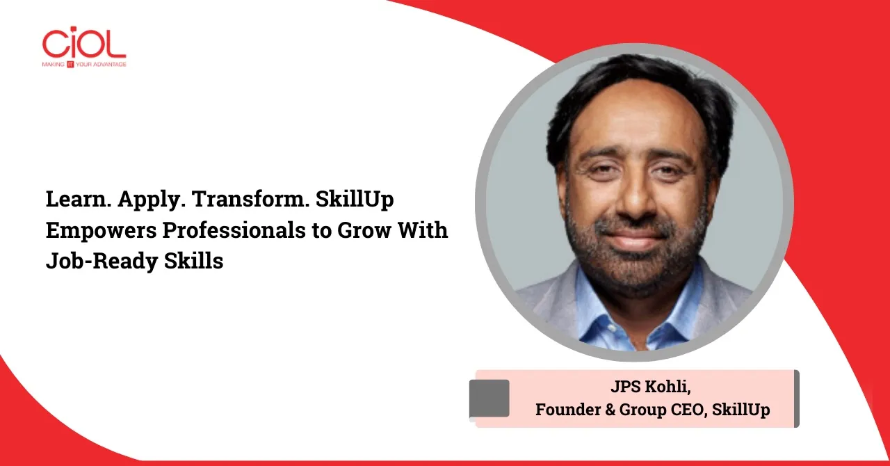 JPS Kohli, Founder & Group CEO of SkillUp