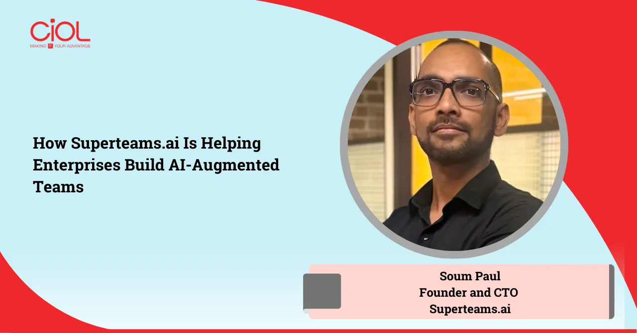 Soum Paul, Founder and CTO Superteams.ai