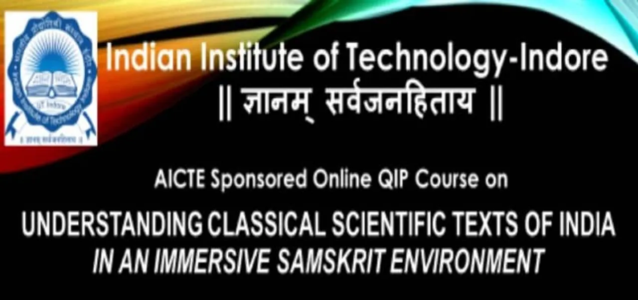 IIT Indore and AICTE aim to introduce "present generation students" to "ancient knowledge" with this free course