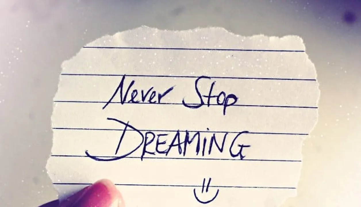 Never Stop Dreaming