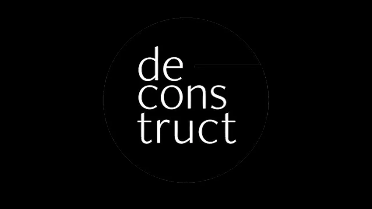 Deconstruct 