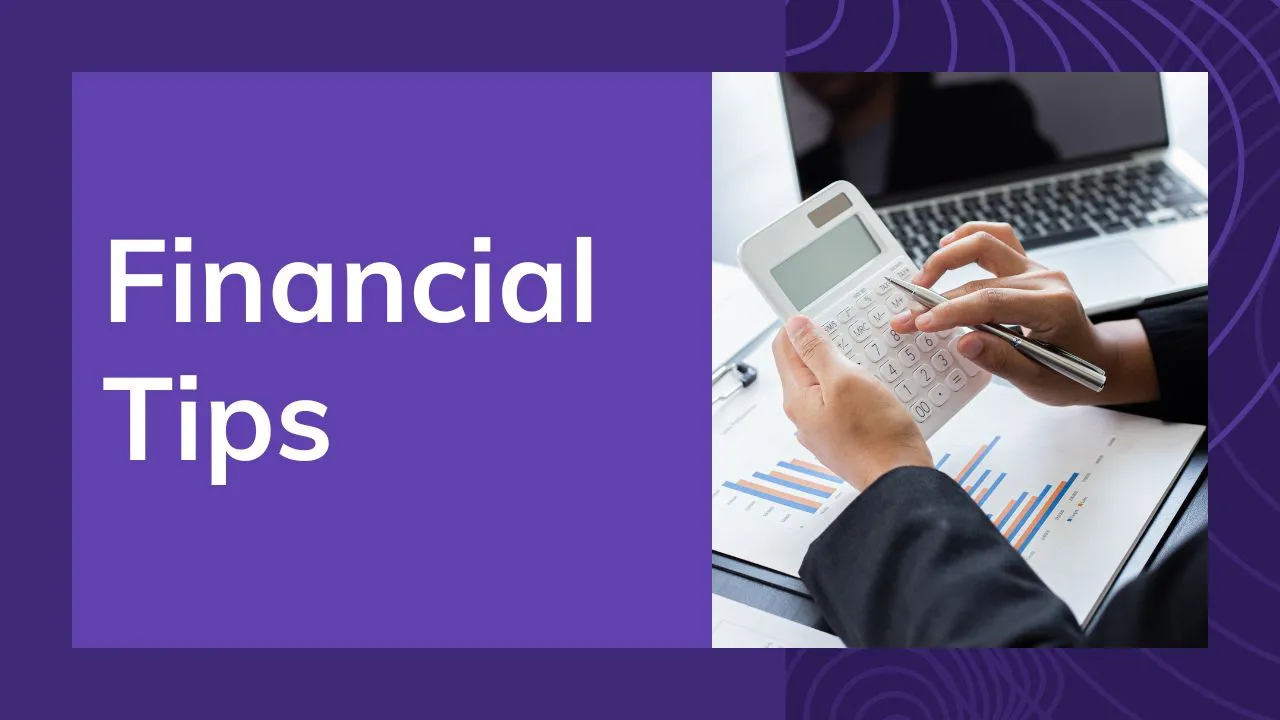 Financial Tips