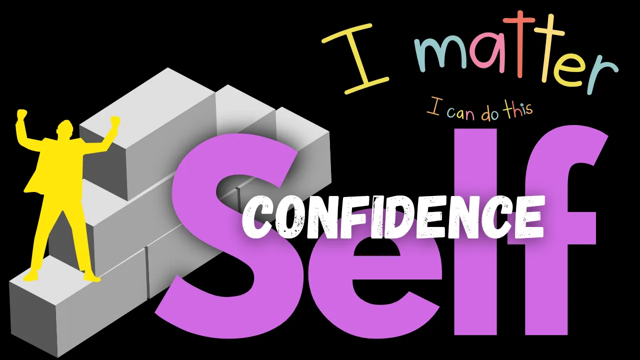 5 ways to increase self-confidence: