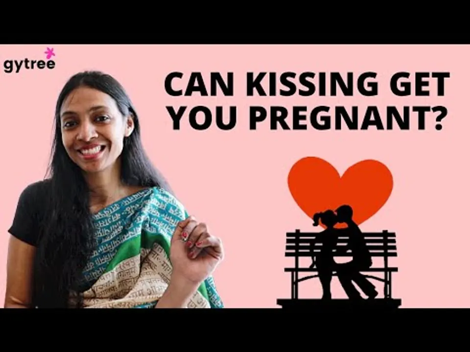 Can kissing cause pregnancy | Dr. Pallavi Barnwal for Gytree