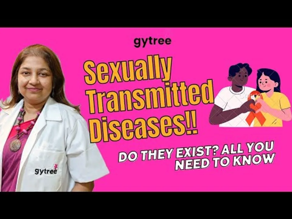 Sexually Transmitted Diseases? Do they exist? All you need to know ft. Dr. Sudeshna Ray