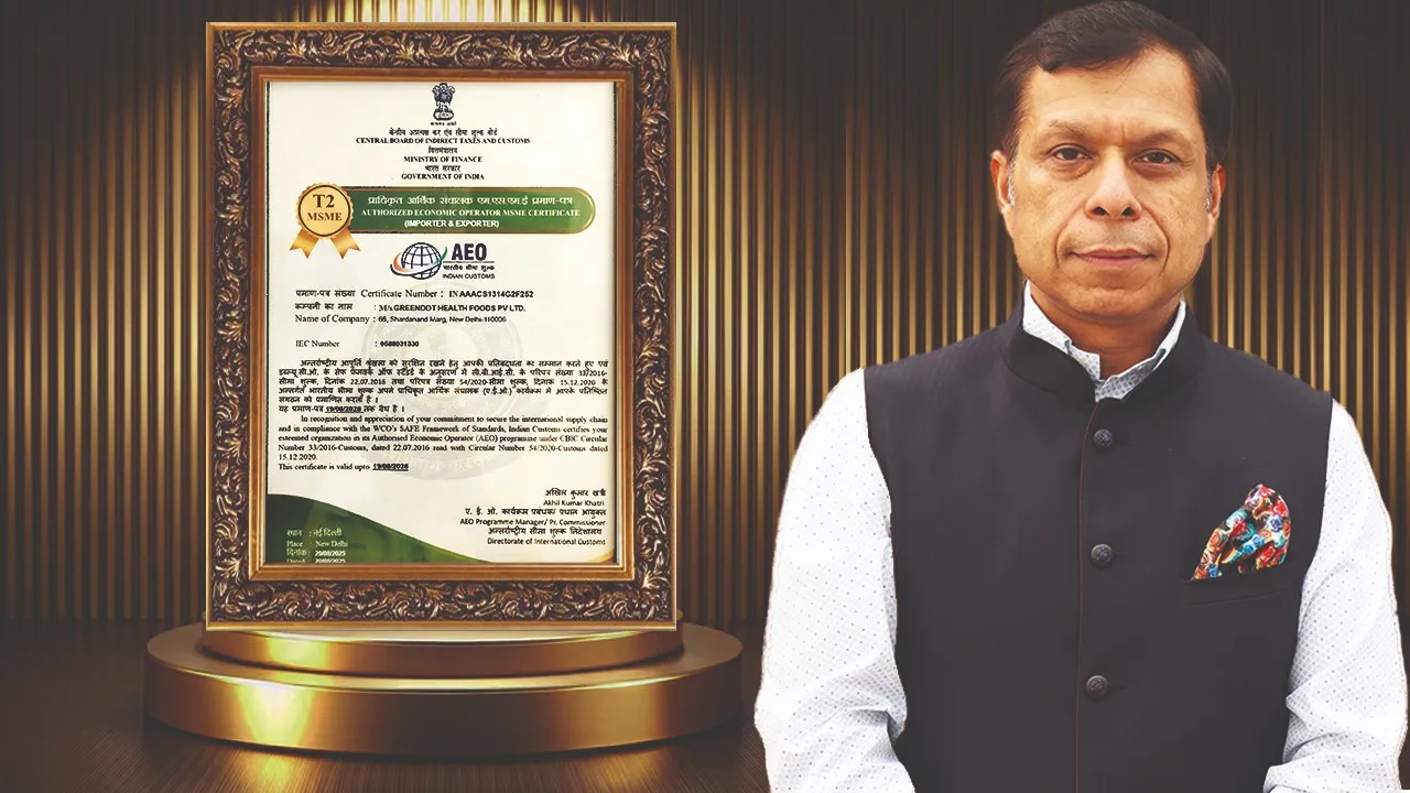 Greendot Health Foods Pvt Ltd Secures AEO Tier-2 Certification, Strengthening Global Trade Credibility
