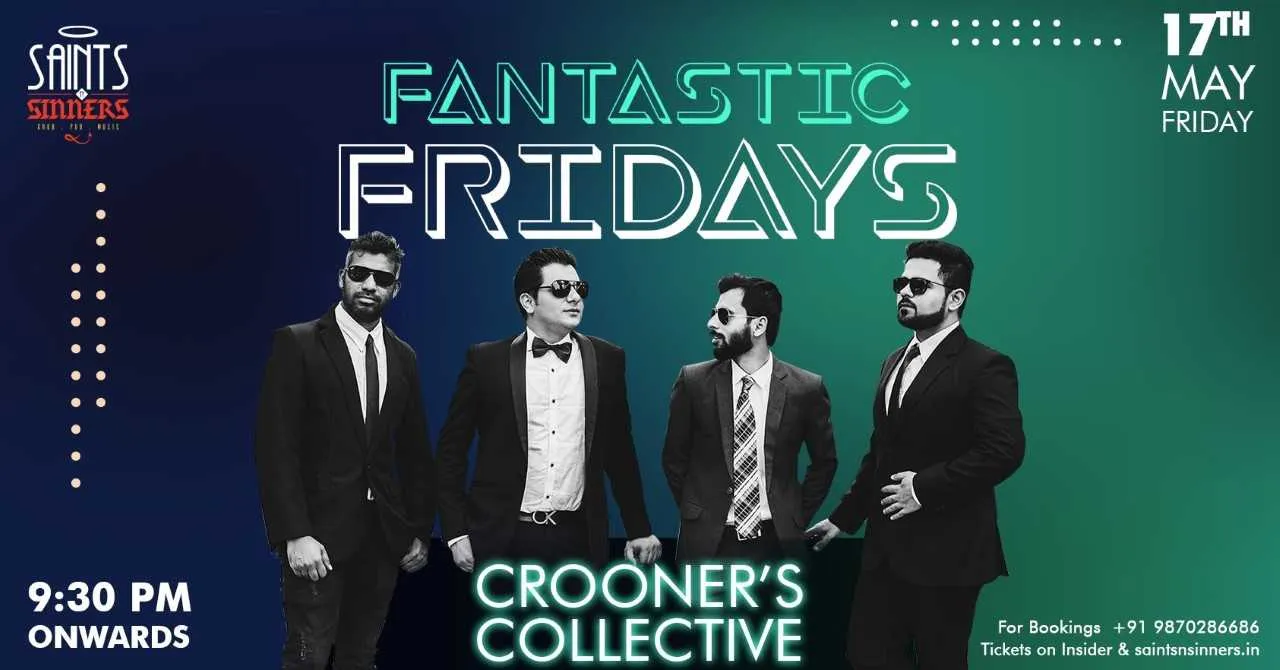 Fantastic Fridays With Crooner’s Collective At Saints N Sinners, Gurgaon