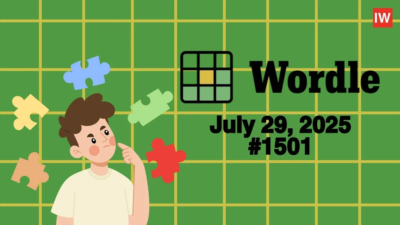  Today’s Wordle Clues and Answer Revealed: July 29, 2025