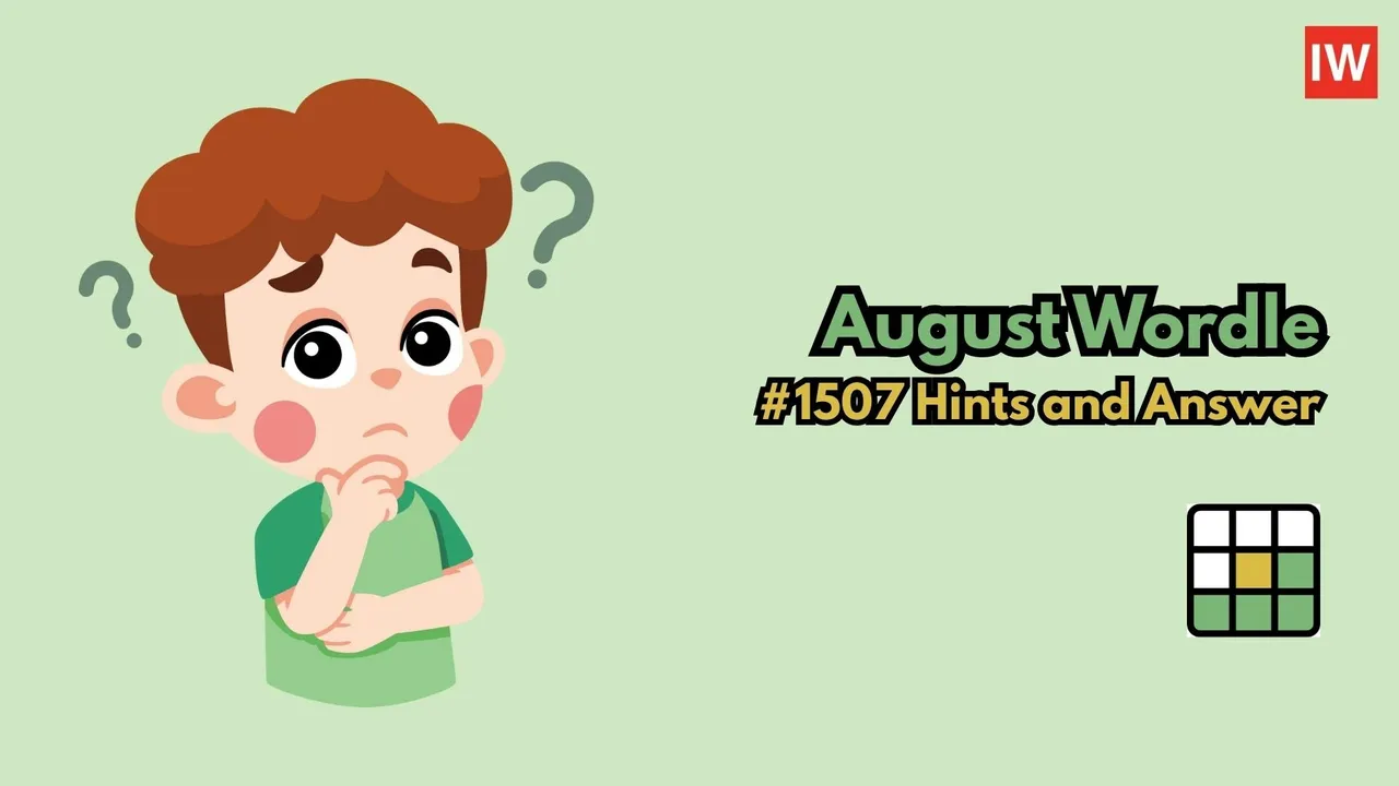  Today’s Wordle Clues and Answer Revealed: August 4, 2025